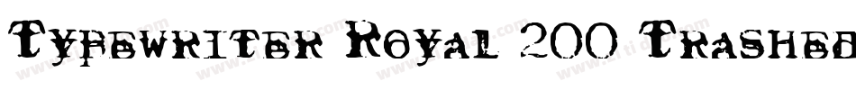 Typewriter Royal 200 Trashed字体转换